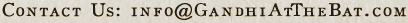email gandhi at the bat
